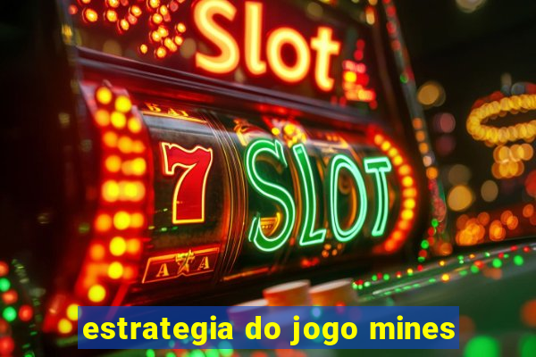 estrategia do jogo mines